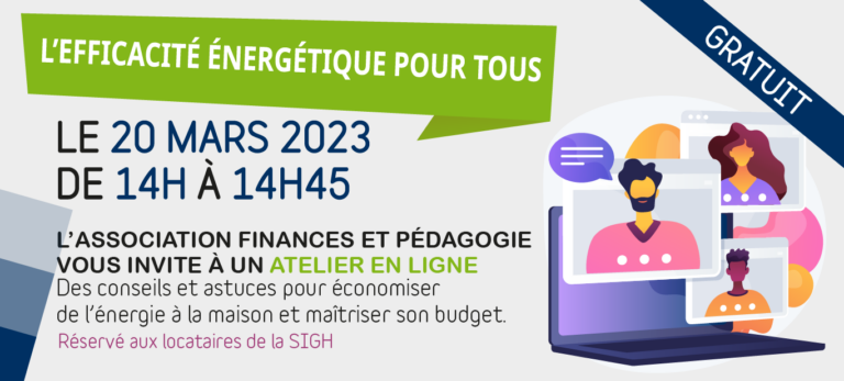 Découvrez des astuces pratiques pour maîtriser vos consommations énergétiques grâce à notre atelier numérique gratuit !